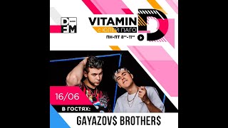 картинка: GAYAZOV$  BROTHER$  на DFM 16/06/2021