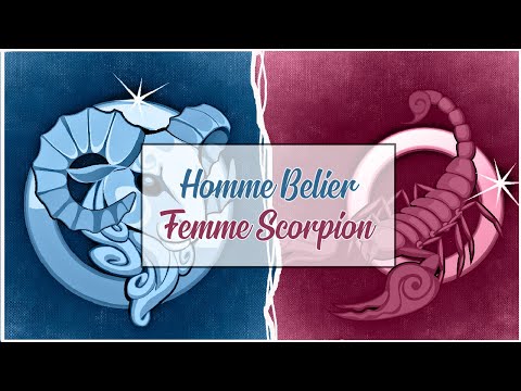 Vidéo: Y A-t-il Un Avenir Pour La Fille Bélier Et Le Gars Scorpion ?