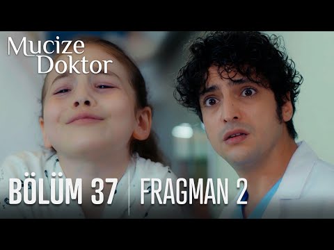 Mucize Doktor 37. Bölüm 2. Fragmanı