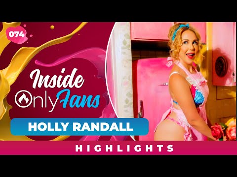 GIANT P*RN D*CKS W/ HOLLY RANDALL | Inside OnlyFans Ep.74