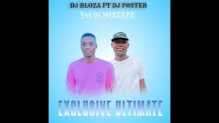 DJ BLOZA & DJ FOSTER (EXCLUSIVE ULTIMATE) [MIXTAPE]
