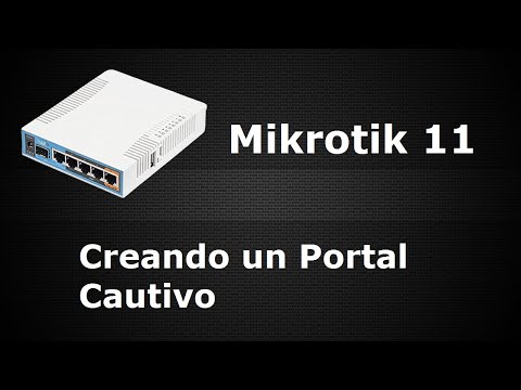 Mikrotik 11: Creando un Portal Cautivo