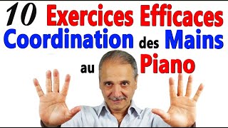 10 Exercices de coordination des mains au piano (TUTO PIANO GRATUIT)