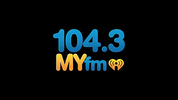 KBIG - 104.3 MyFM - 90’s To Now - Top Of Hour