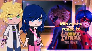 Mlb casts react to Miraculous Ladybug Movie ✨