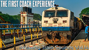 Journey on Indian Railways: Relaxing Train Sounds Ep.14 | First Coach Experience | Old-School WDP4