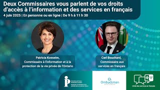 Deux Commissaires vous parlent de vos droits d’accès à l’information et des services en français