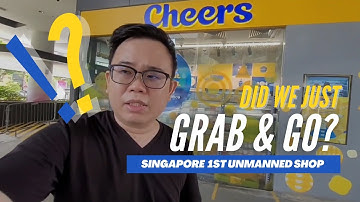 Singapore 1st Grab & Go Store - Unmanned Cheers 24 hours Convenience Store - My Tampines Hub