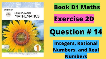 Exercise 2D | Question  # 14 | Chapter # 2 | Book D1 - New Syllabus Mathematics | Solved & Explained