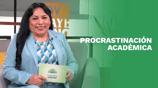 CAYETANAMENTE: PROCRASTINACIÓN ACADÉMICA