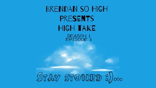 High take Season 1 Episode 1: Who am I? Dangers of crc dabs,levels of weed quality, future content!