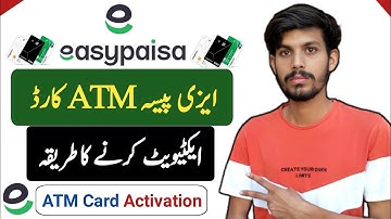 How To Activate Easypaisa Visa Card | Easypaisa ATM Card Activate Karne Ka Tarika