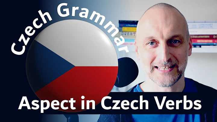Introducing Czech Verb Aspect: Perfective vs. Imperfective