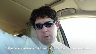 Coffee County, Alabama DUI Lawyer - Attorney for Coffee County, AL DUI Arrest
