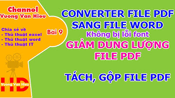 Cách converter file pdf sang file word không bị lỗi font, giảm dung lượng và tách, gộp file pdf
