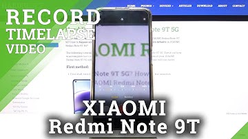 How to Record Timelapse in Xiaomi Redmi Note 9T - Create Speed Up Videos