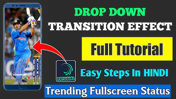 Trending Drop Down Transition Effect Fullscreen Status Video Tutorial In HINDI |Alightmotion Editing