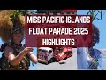 Miss Pacific Islands Float Parade 2025 Highlights From Honiara Miss Pacific Islands Float Parade 2025 Highlights From Honiara
