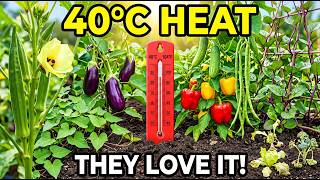 9 VEGETABLES THAT THRIVE IN BRUTAL SUMMER HEAT
