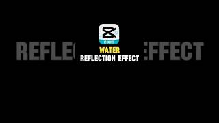 CapCut | 🌅 Water Reflection Text Effect Tutorial | #shorts