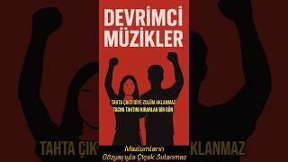 İsyanın Müziği /Tacını Tahtını Yıkarlar Birgün /