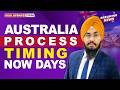 AUSTRALIA PROCESS TIMING NOW DAYS | STUDY VISA UPDATES 2026 | USA CANADA UK