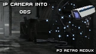 IP camera into OBS Content