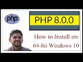 How to install PHP 8.0.0 on Windows 10 | 64 bit