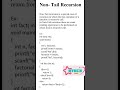 Non-Tail Recursion #recursion#coding#computerscience#exam#examtips#education#viral#factorial#cse.