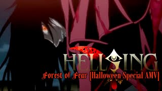 Hellsing AMV ➤ Forest of Fear [Late Halloween Special]