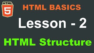 Lesson - 2  ||  HTML Structure  ||  HTML Basics (In Bangla)