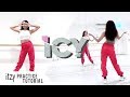 [PRACTICE] ITZY - 'ICY' - Dance Tutorial - SLOWED + MIRRORED