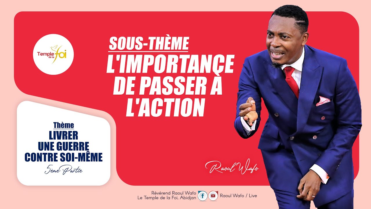 L’IMPORTANCE DE PASSER À L’ACTION ! - Raoul WAFO