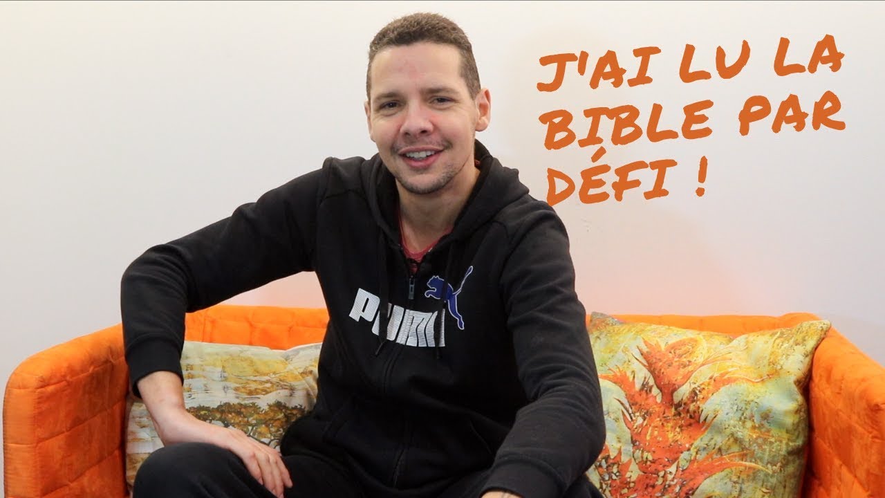TÉMOIGNAGE : J'AI LU LA BIBLE PAR DÉFI...