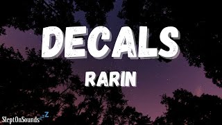 Decals (Lyrics) - Rarin