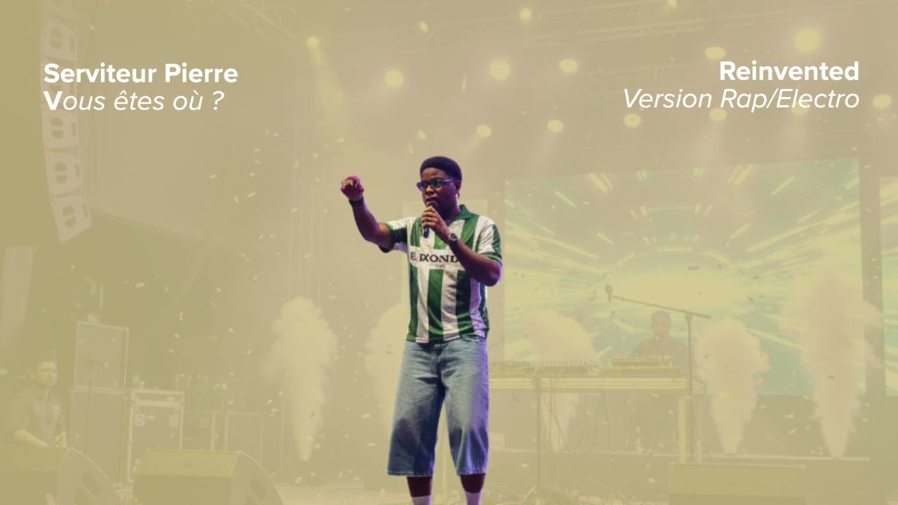 Serviteur Pierre - Vous êtes où ? (Version Rap/Electro)