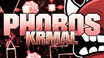 Phobos by Krmal & others 100% (Extreme[ly bad] demon)