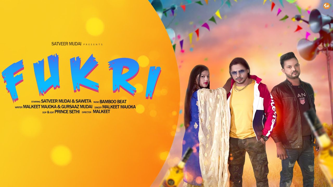 FUKRI  | ODD RAJPUT SONG 2020 SATVEER MUDAI | MALKIT MAJOKA DHANDOOR | MUDAI OFFICIAL