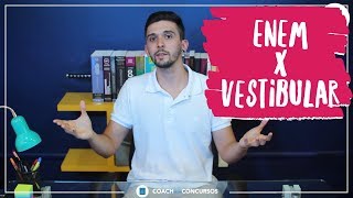 Enem x Vestibular | What's the difference