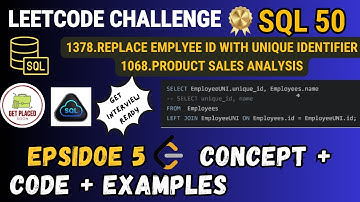 Leetcode SQL 50 Challenge- Episode 5| 1378. Replace Employee ID .... | 1068.Product Sales Analysis 1
