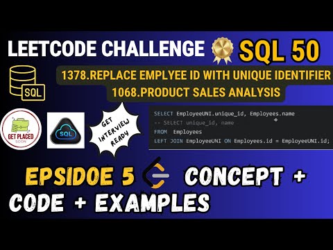 Leetcode SQL 50 Challenge- Episode 5| 1378. Replace Employee ID .... | 1068.Product Sales Analysis 1