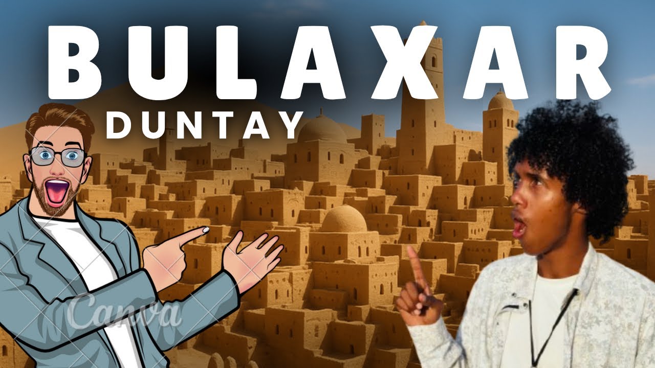 BULAXAAR QADIIMI AH ! , MAGALADI LAGU DHISAY CAANO GEEL & SONKOR “ The city built camel milk & sugar