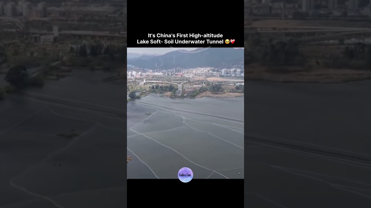 Regardez It's China's First High-altitude Lake Soft- Soil Underwater Tunnel 🥹❤️🩹 sur YouTube Regardez It's China's First High-altitude Lake Soft- Soil Underwater Tunnel 🥹❤️🩹 sur YouTube