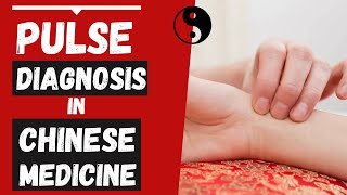 Pulse Diagnosis in Chinese Medicine