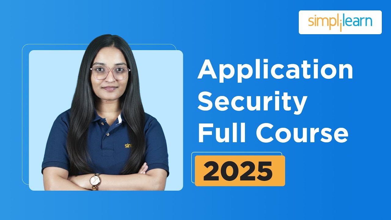 ⁣Application Security Full Course 2026 | Application Security Tutorial For Beginners | Simplilearn