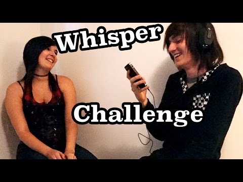 Whisper Challenge ! GONE VIOlENT