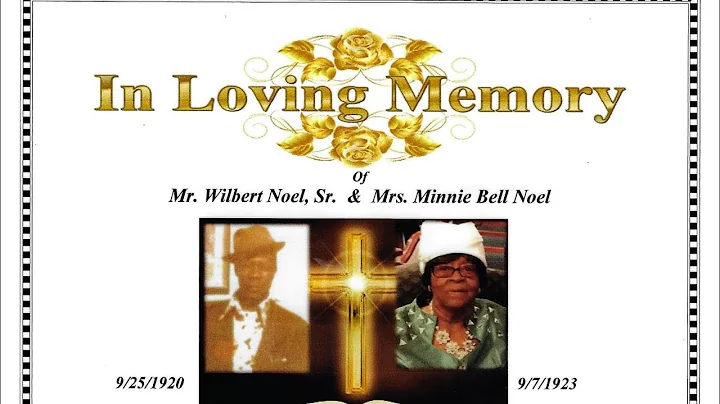 In Loving Memory Of Mr. Wilbert Noel Sr. &  Mrs. M...