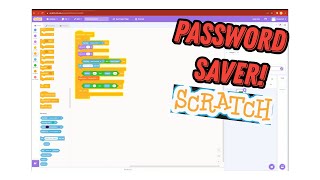 How To Make A Password Saver (Scratch)