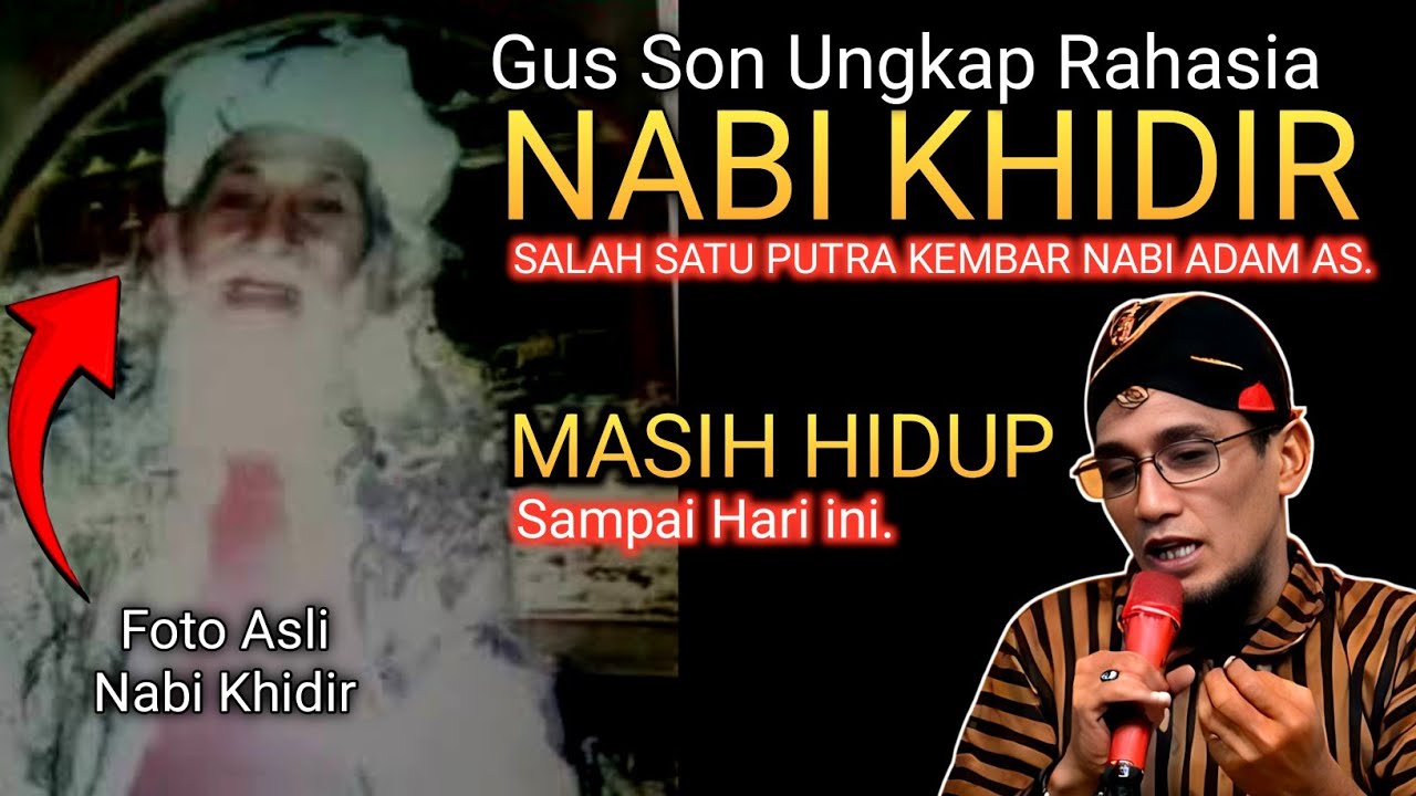 Cerita yang Bikin Merinding! Mengapa Nabi Khidir Masih Hidup Sampai Sekarang?