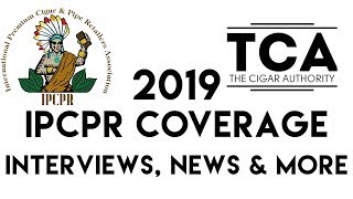 The Cigar Authority 2019 IPCPR Coverage